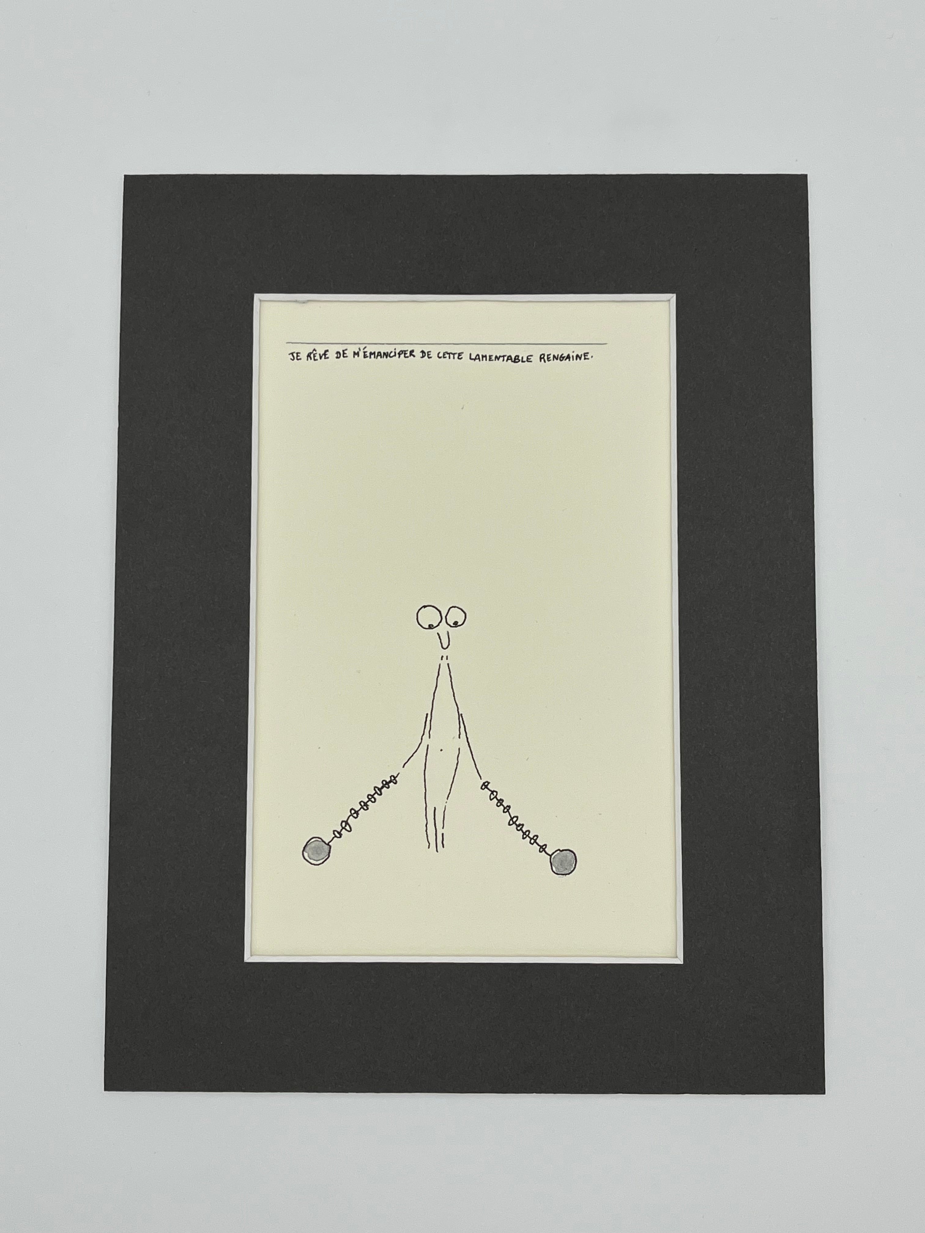 Je rêve de m’émanciper de cette lamentable rengaine