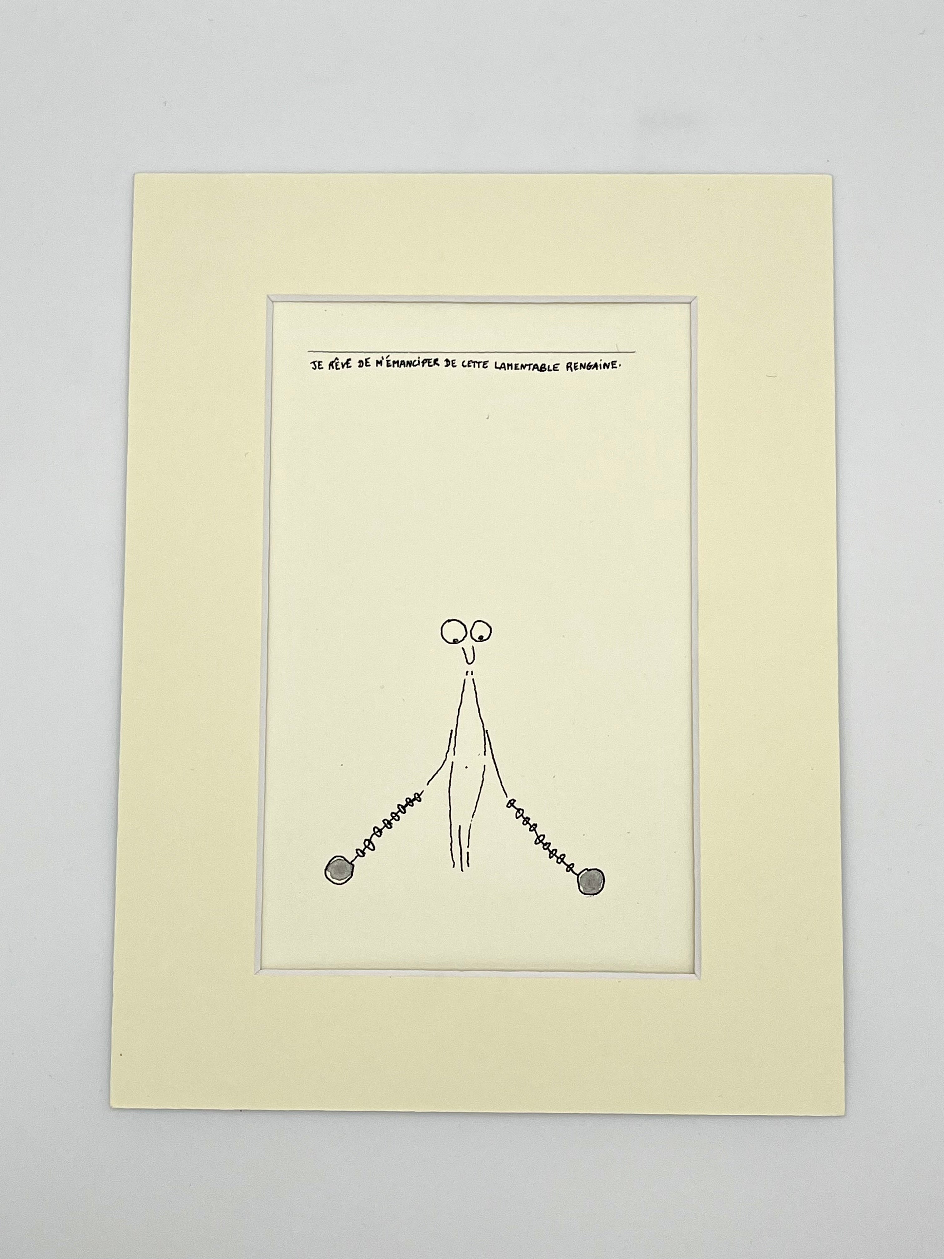 Je rêve de m’émanciper de cette lamentable rengaine