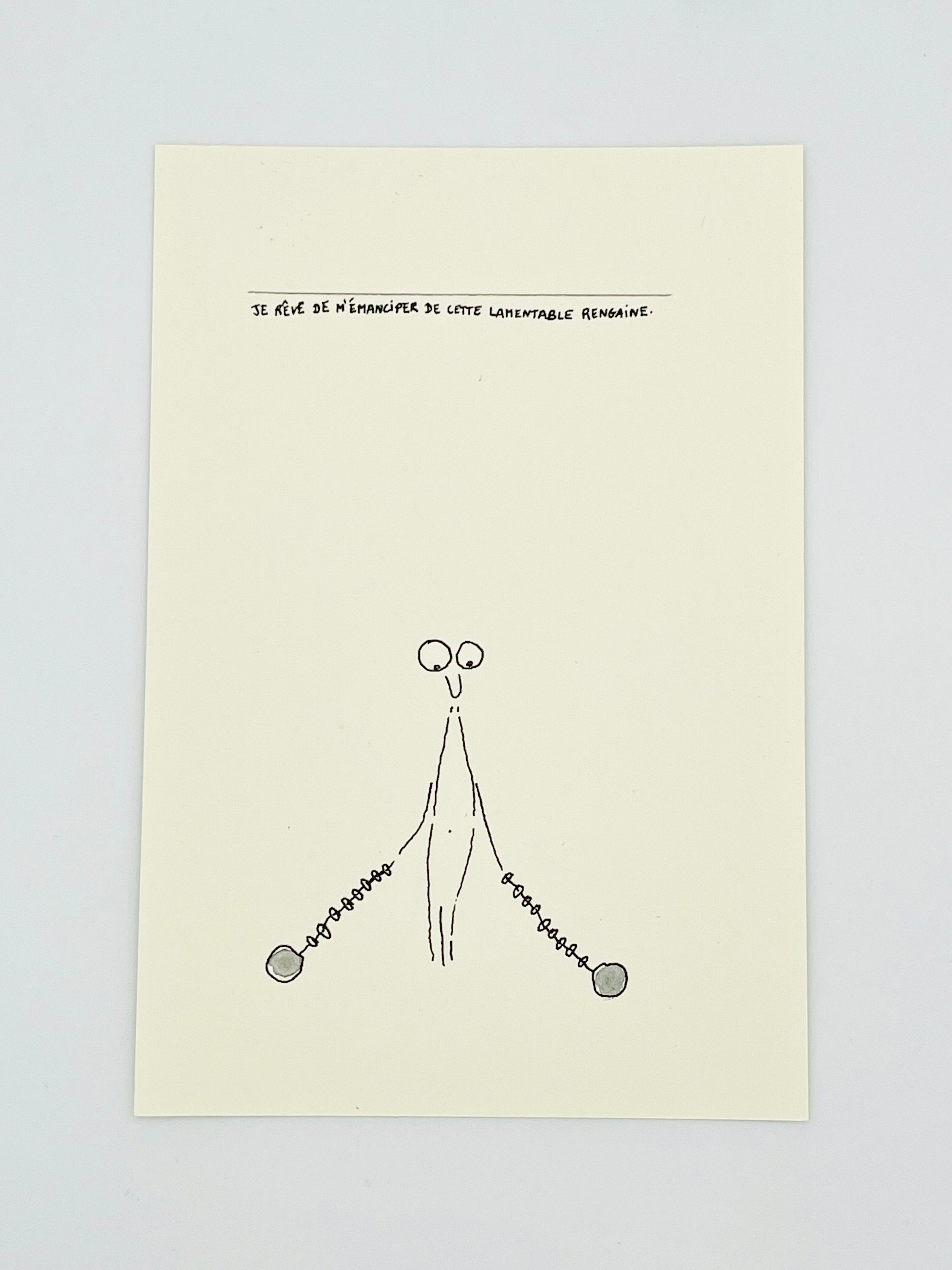 Je rêve de m’émanciper de cette lamentable rengaine