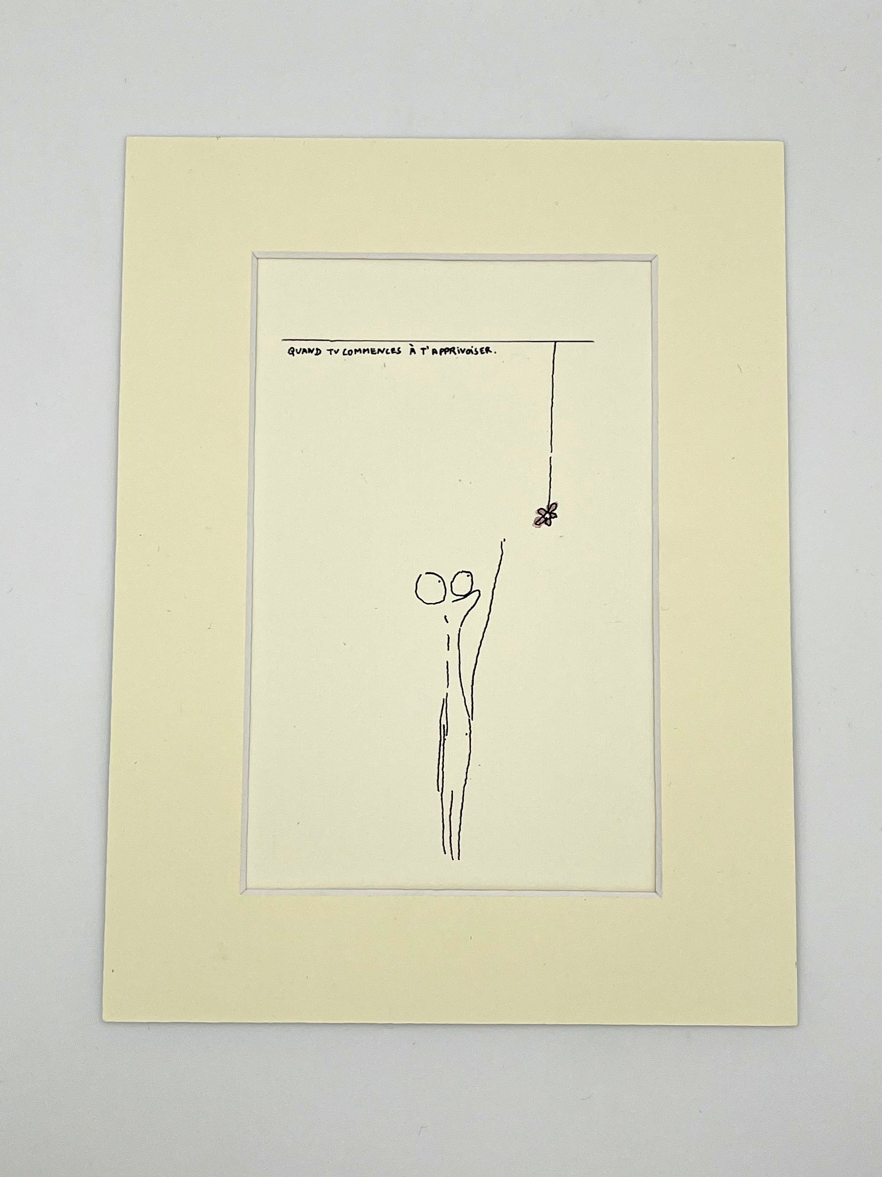 Quand tu commences à t’apprivoiser