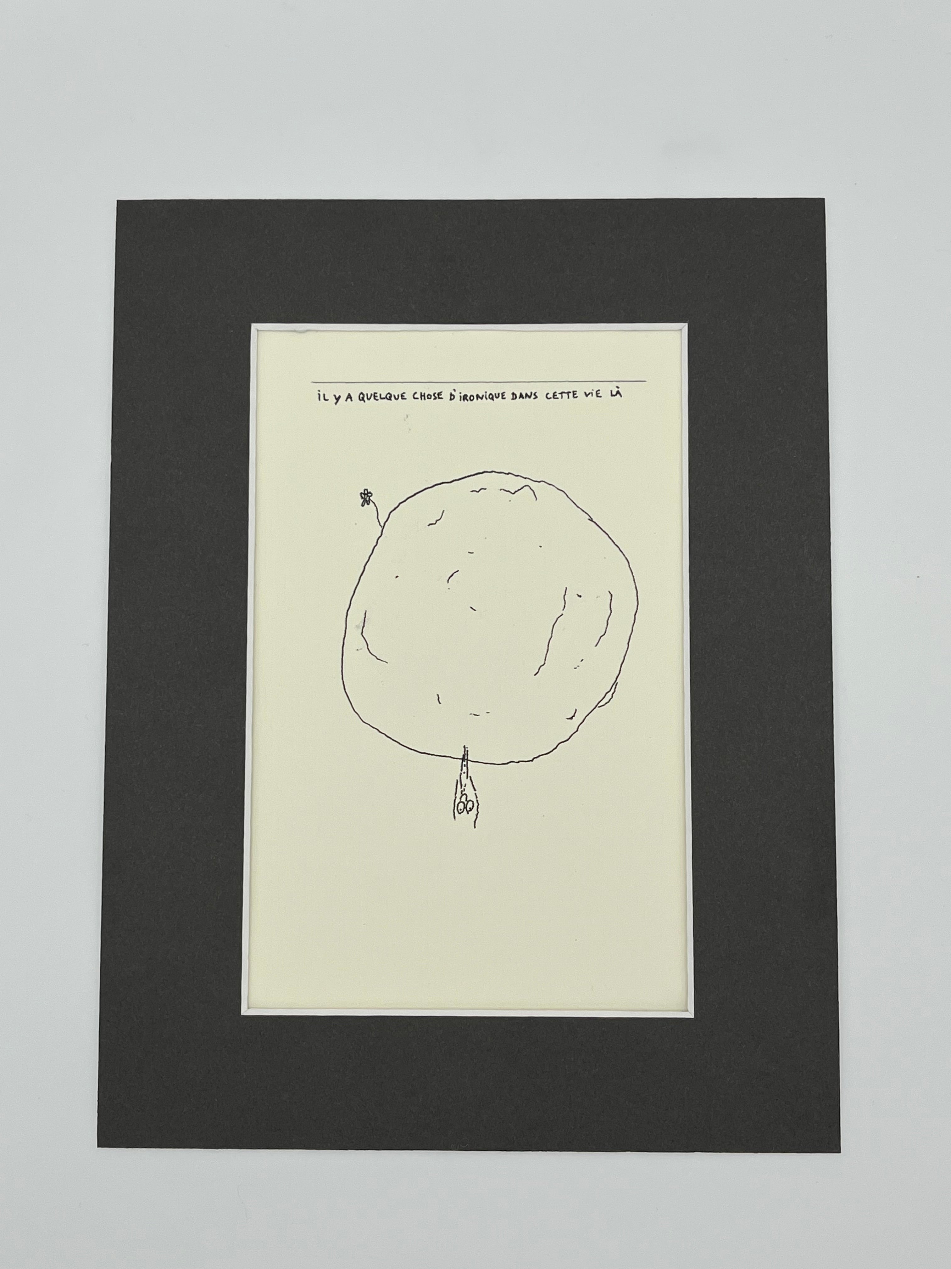 Il y a quelque chose d’ironique dans cette vie là