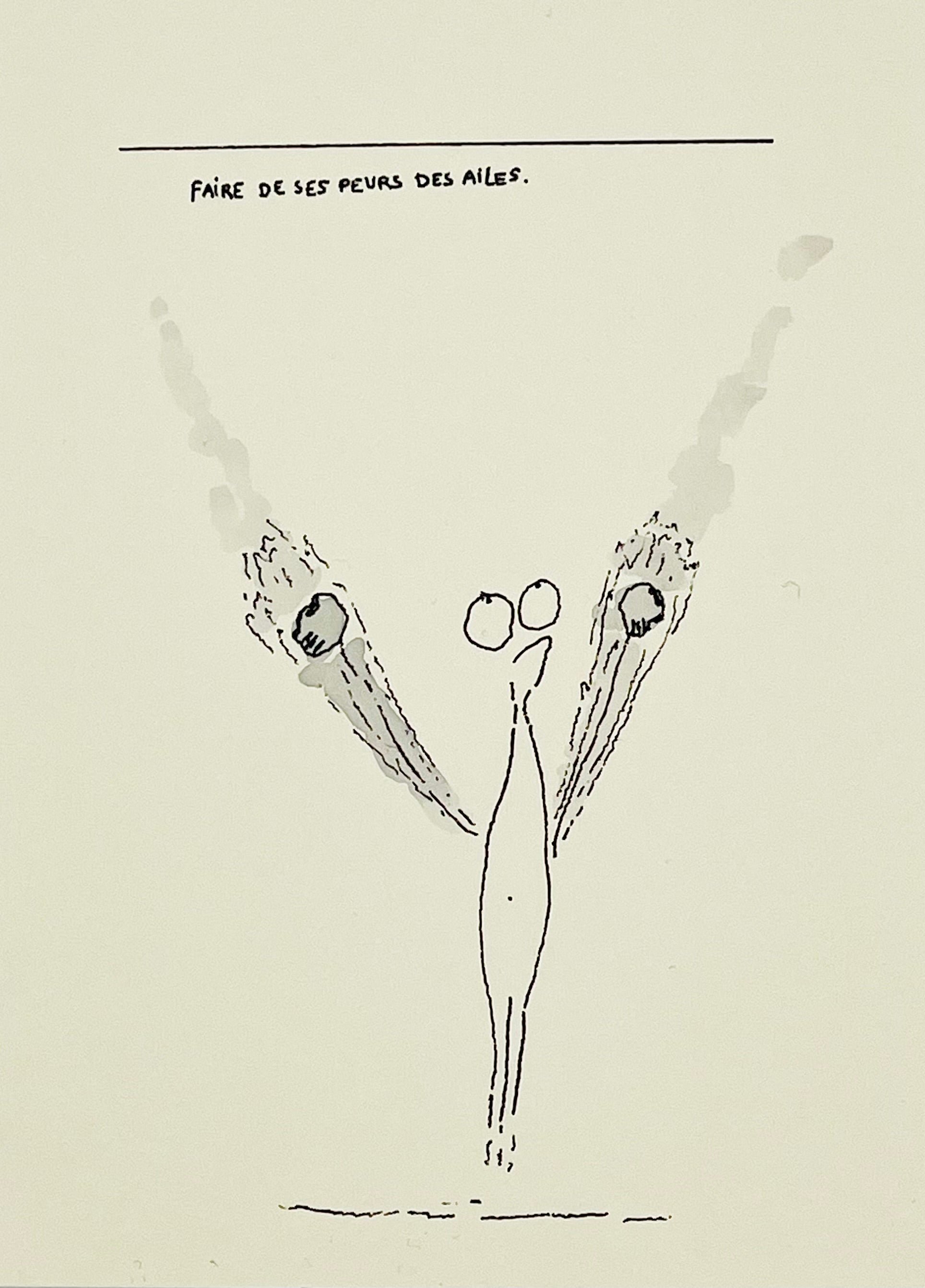 Faire de ses peurs des ailes.
