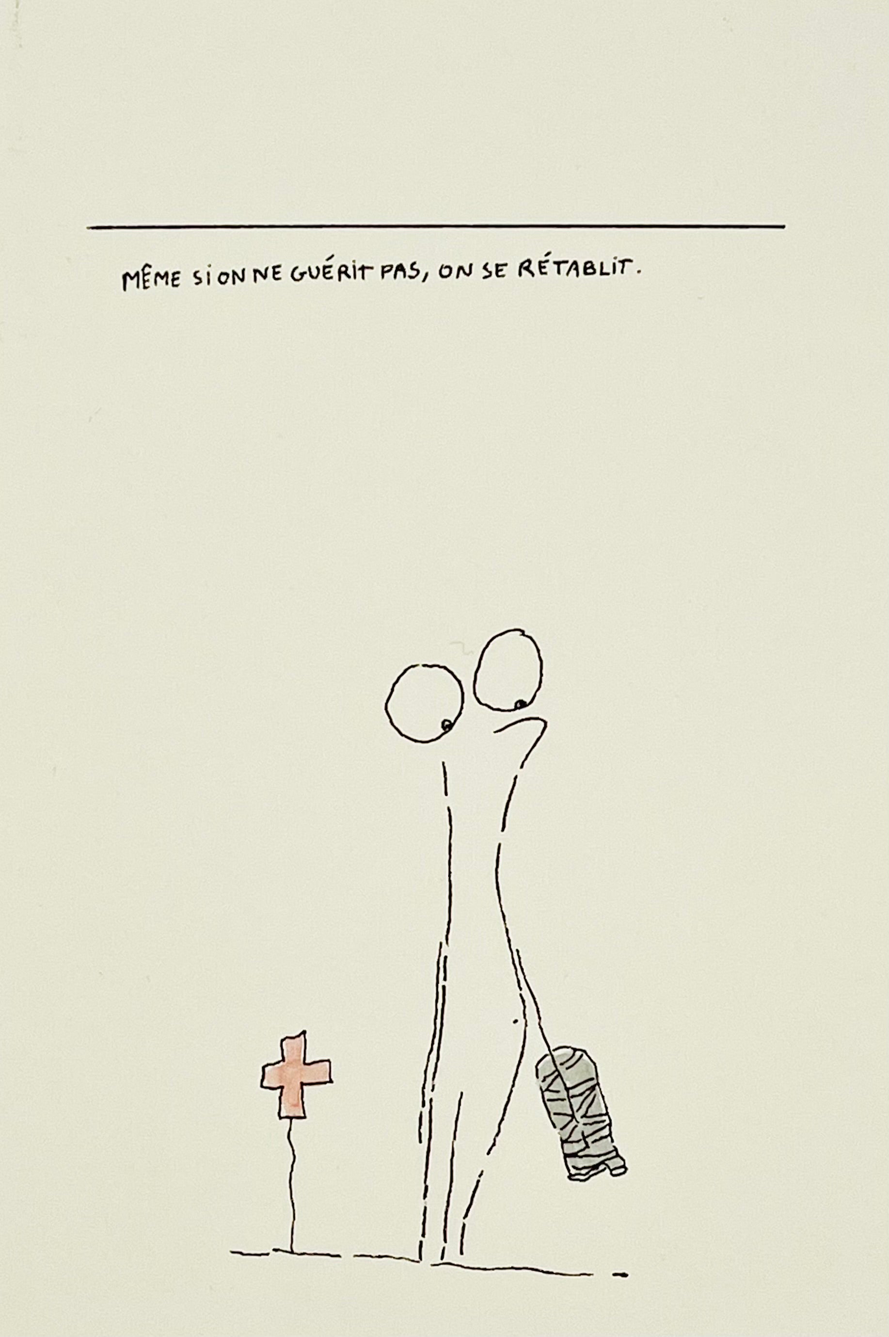 Même si on ne se guérit pas, on se rétablit.